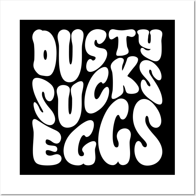 Dusty Sucks Eggs - Terry Funk v4 Wall Art by Emma